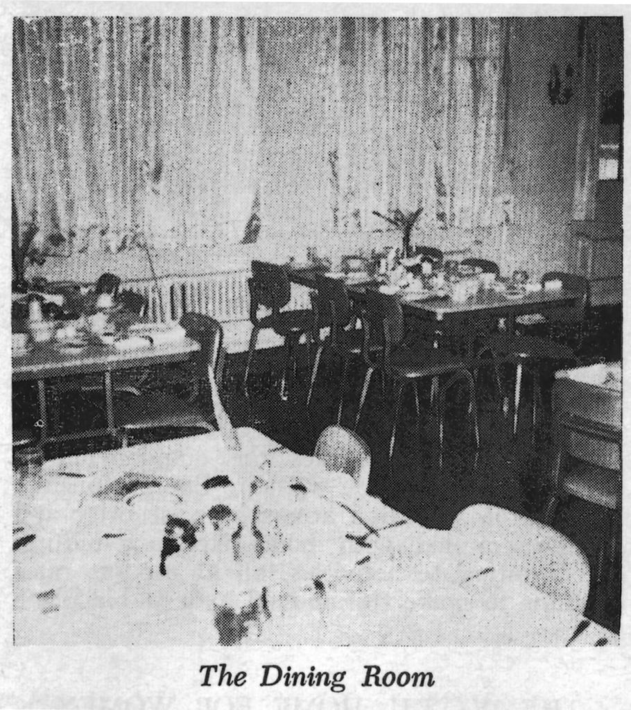 “Meals in the dining room:
 Breakfast: 7:50
 Dinner: 12:20
 Supper: 5:00
Trays may be served in the room by order of the Nurse or Physician.” (Quotations and interior photos from an undated W.T.C.U. Home brochure/ ERVHS)
